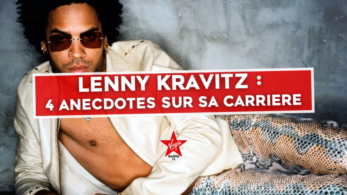 3 anecdotes sur Lenny Kravitz